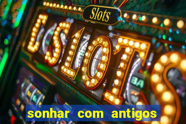 sonhar com antigos colegas de trabalho